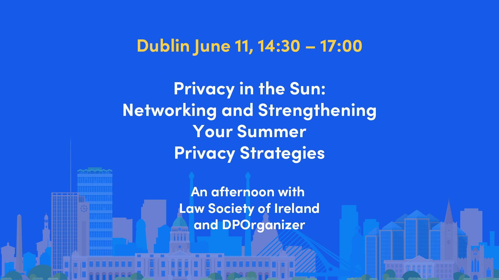 Privacy in the Sun: Networking and Strengthening Your Summer Privacy Strategies